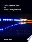 libro Speak Spanish Now For Public Safety Officials